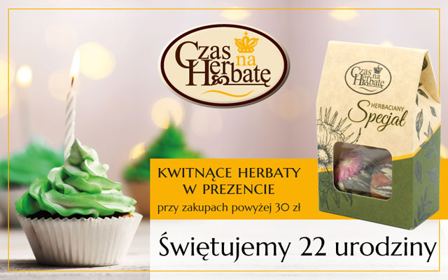 Czas na Herbatę - Świętujemy 22 urodziny