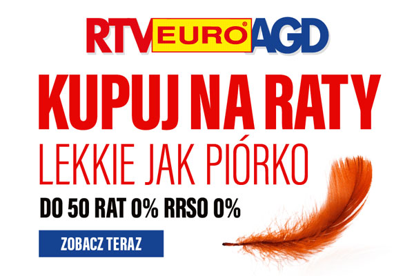 RTV EURO AGD - Kupuj na raty lekkie jak piórko
