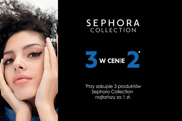 '3 w cenie 2 w Sephora! *