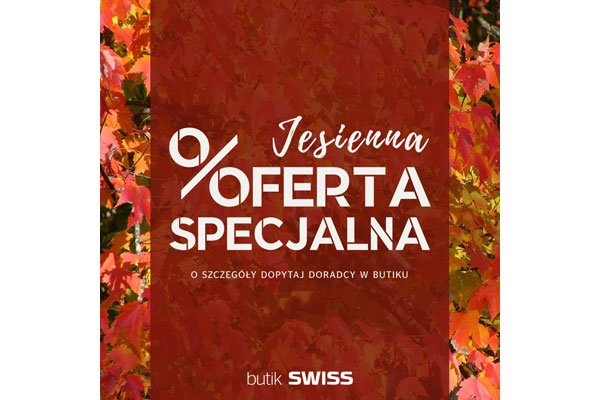 SWISS - Jesienna oferta specjalna