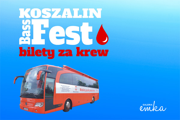 Bilety na Koszalin BassFest! za krew!  