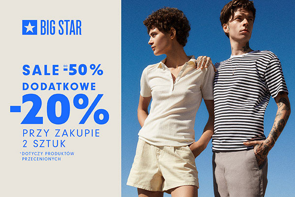 Big Star - Sale do -50% dodatkowe -20%