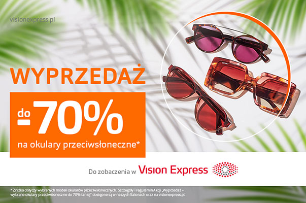 Vision Express - do 70% zniżki na okulary przeciwsłoneczne