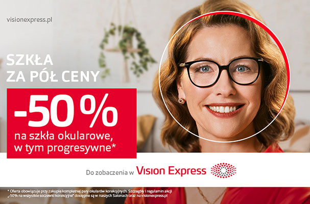 Vision Express -  50% zniżki na wszystkie soczewki korekcyjne przy zakupie kompletnej pary okularów